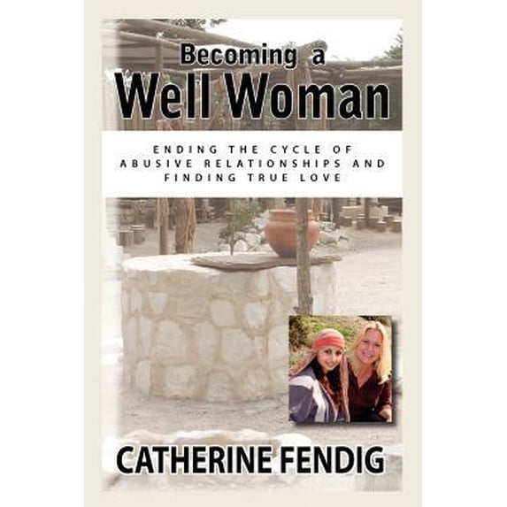 Pre-Owned Becoming a Well Woman (Paperback) 0966797124 9780966797121