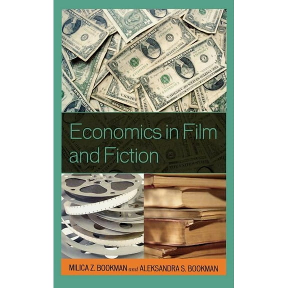 Economics in Film and Fiction, (Hardcover)