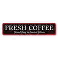 thumbnail image 2 of Fresh Coffee Novelty Sign, Metal Wall Decor - 4x18 inches, 2 of 4