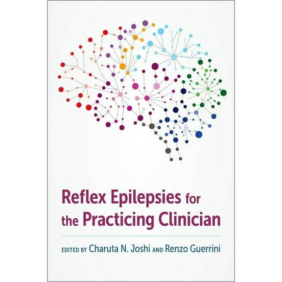 Reflex Epilepsies for the Practicing Clinician, (Hardcover)