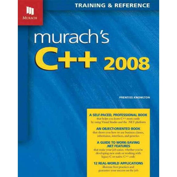 Murach's C   2008 : Training & Reference