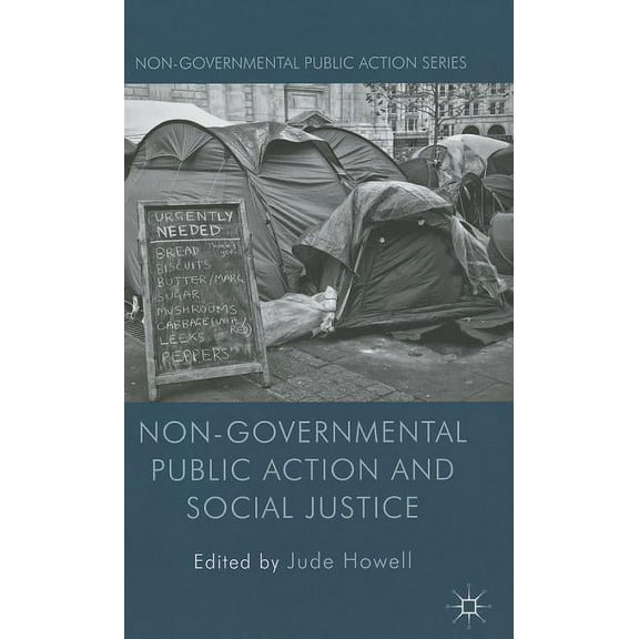 Non-Governmental Public Action Non-Governmental Public Action and Social Justice, (Hardcover)