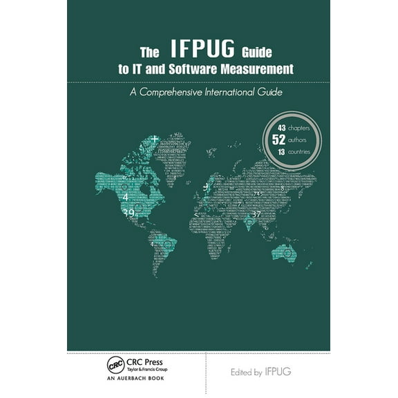 The Ifpug Guide to It and Software Measurement, (Hardcover)