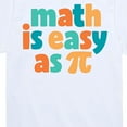 thumbnail image 3 of Instant Message - Math Is Easy As Pi - Toddler And Youth Short Sleeve Graphic T-Shirt, 3 of 6