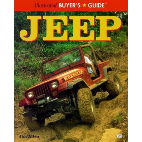 Pre-Owned Jeep (Illustrated Buyer's Guide) (Paperback) 0760302995 9780760302996
