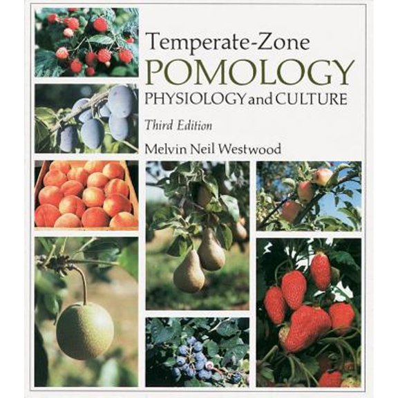 Temperate-Zone Pomology: Physiology and Culture, (Paperback)