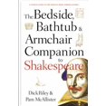 thumbnail image 1 of Pre-Owned Bedside, Bathtub & Armchair Companion to Shakespeare (Paperback) 0826412505 9780826412508, 1 of 1