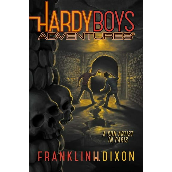 Hardy Boys Adventures A Con Artist in Paris, Book 15, (Paperback)