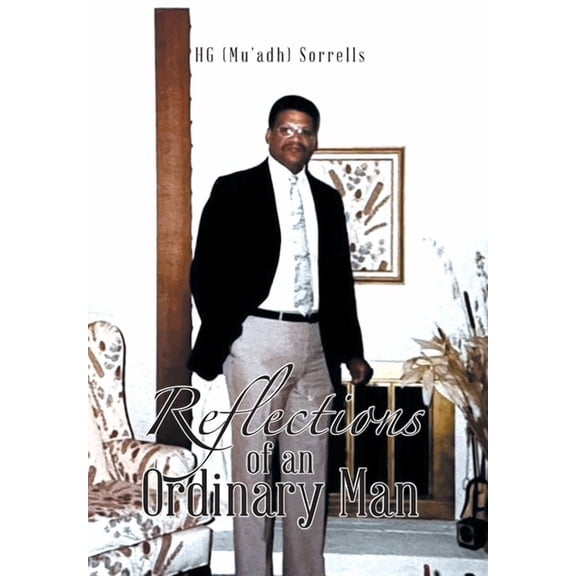Reflections of an Ordinary Man, (Hardcover)