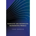 thumbnail image 2 of Modèles Économétriques Complets et Incomplets (Conférences des Instituts Économétriques et Tinbergen), 2 of 2