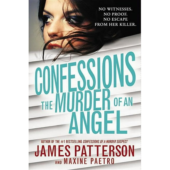 Confessions Confessions: The Murder of an Angel, Book 4, (Hardcover)