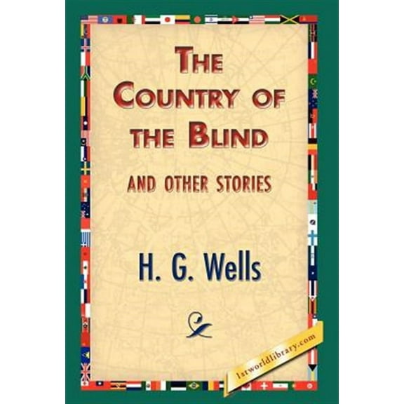 The Country of the Blind, and Other Stories (Hardcover)