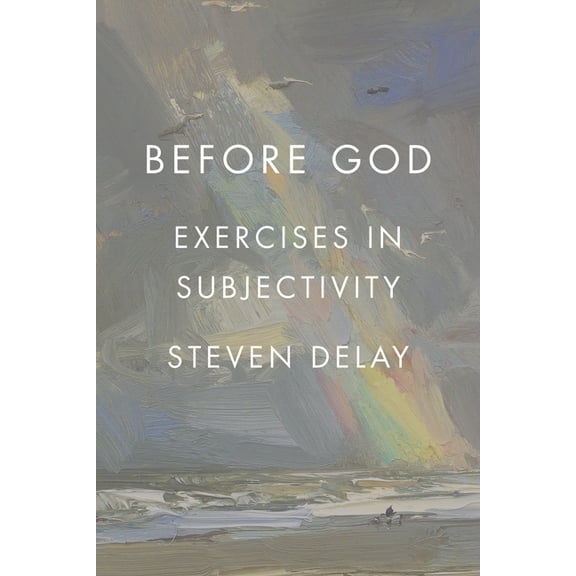 Before God: Exercises in Subjectivity, (Paperback)