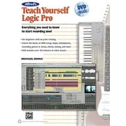 Teach Yourself: Alfred's Teach Yourself Logic Pro (Other)