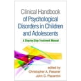 thumbnail image 1 of Pre-Owned Clinical Handbook of Psychological Disorders in Children and Adolescents: A Step-by-Step Treatment Manual, 9781462540297, 1462540295, Paperback, Reprint edition, 1 of 1