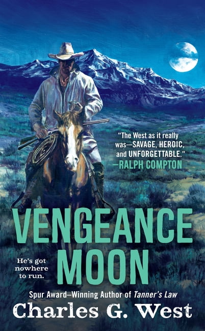 Charles G West A Matt Slaughter Novel: Vengeance Moon (Paperback)