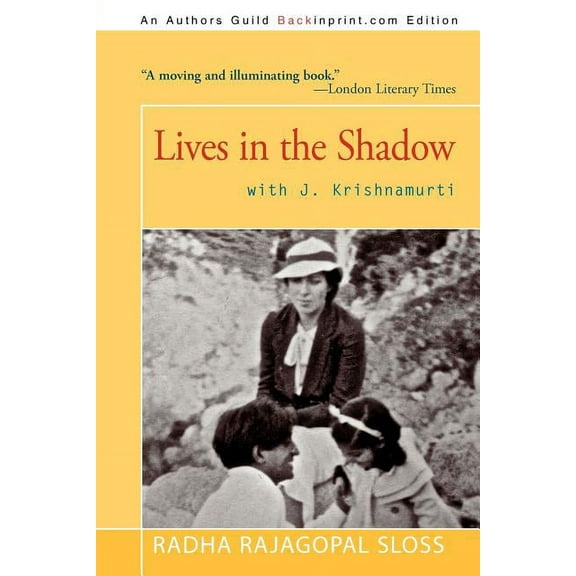 Lives in the Shadow with J. Krishnamurti (Paperback)