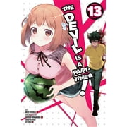 SATOSHI WAGAHARA; AKIO HIIRAGI Devil Is a Part-Timer! Manga The Devil Is a Part-Timer!, Vol. 13 (Manga), Book 13, (Paperback)