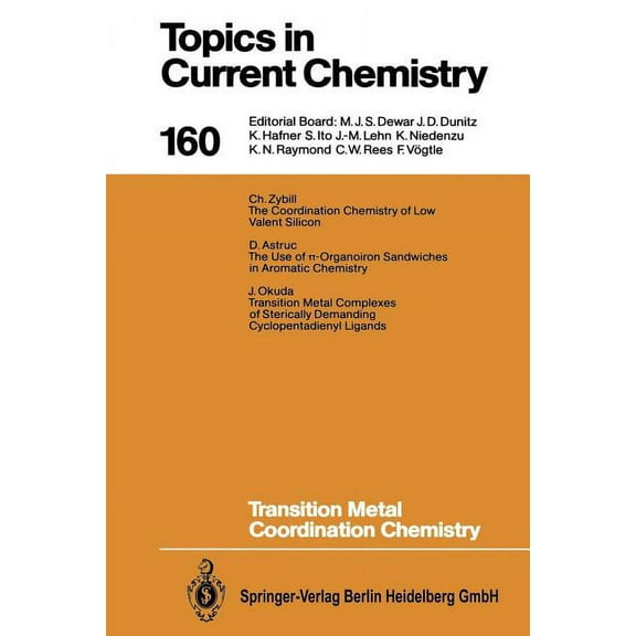 Topics in Current Chemistry Transition Metal Coordination Chemistry, Book 160, (Paperback)