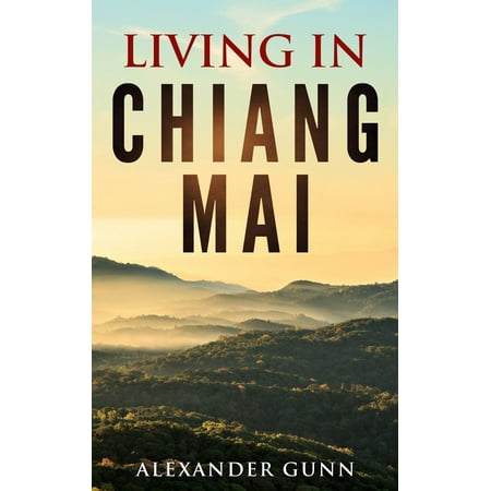 Living In Chiang Mai - eBook