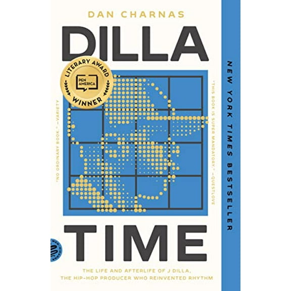 Pre-Owned Dilla Time: The Life and Afterlife of J Dilla, the Hip-Hop Producer Who Reinvented Rhythm (Paperback) 1250862973 9781250862976