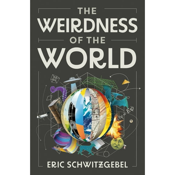 The Weirdness of the World, (Hardcover)