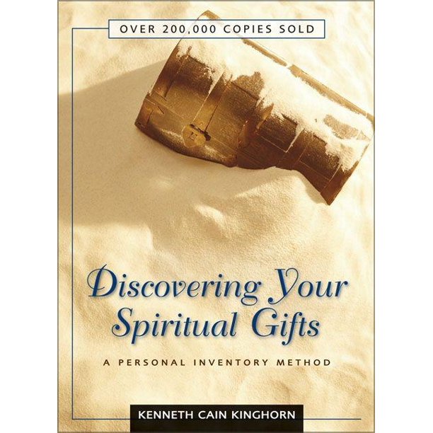 Discovering Your Spiritual Gifts A Personal Inventory Method
