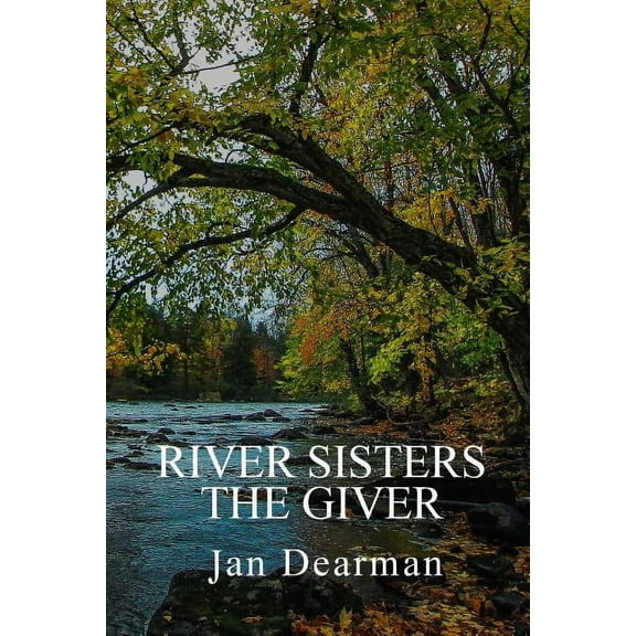 River Sisters, The Giver, (Paperback)