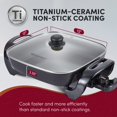 thumbnail image 4 of Elite Gourmet EG3033 12"x12"x2.35 Healthy Ceramic with Titanium Coated Scratch Resistant Electric Skillet, Dishwasher Safe, Rapid Heat Up, 1200W, Dark Grey, 6 Quart, 4 of 4
