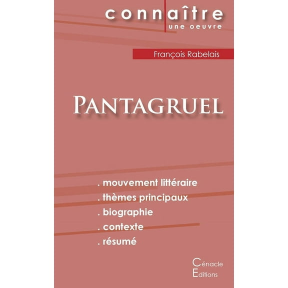 Fiche de lecture Pantagruel de FranÃ§ois Rabelais (Analyse littÃ©raire de rÃ©fÃ©rence et rÃ©sumÃ© complet), (Paperback)