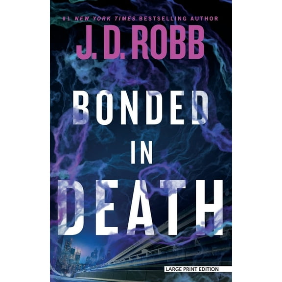 In Death Bonded in Death, Book 60, (Paperback)