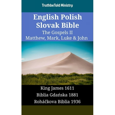 English Polish Slovak Bible - The Gospels II - Matthew, Mark, Luke & John -