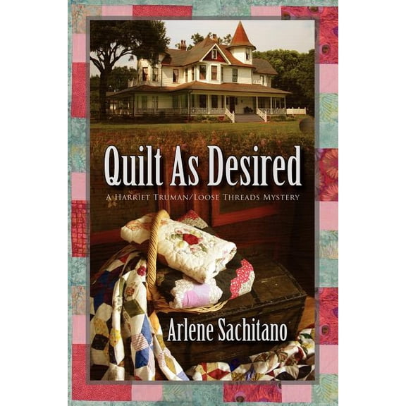 Quilt as Desired, (Paperback)