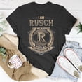 thumbnail image 5 of I Am Rusch I May Not Be Perfect But I Am Limited Edition Shirt Unisex TShirt, 5 of 6