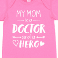 thumbnail image 4 of Inktastic My Mom is a Doctor and a Hero Boys or Girls Baby Bodysuit, 4 of 5