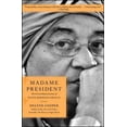 thumbnail image 1 of Pre-Owned Madame President: The Extraordinary Journey of Ellen Johnson Sirleaf (Paperback) 1451697368 9781451697360, 1 of 1