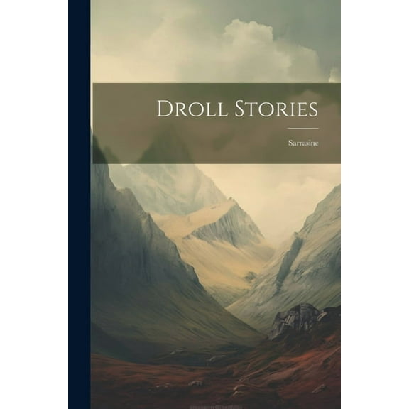 Droll Stories; Sarrasine (Paperback)