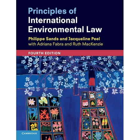 Principles of International Environmental Law (Best International Law Schools)