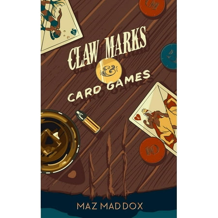 Claw Marks & Card Games (Stallion Ridge # 2) - (Best Way To Mark Cards)