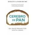 thumbnail image 1 of Pre-Owned Cerebro de Pan: (grain Brain) (Paperback) 1101873191 9781101873199, 1 of 1
