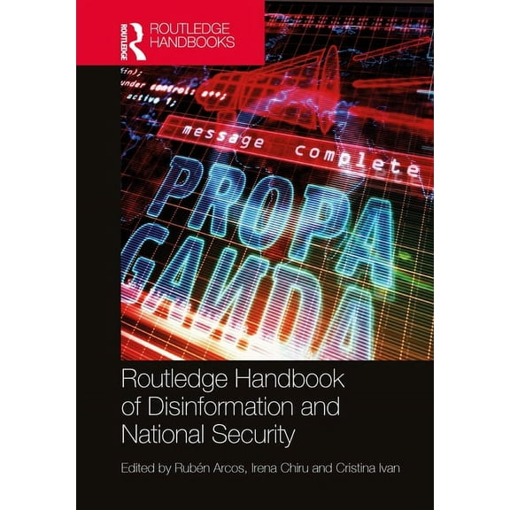 Routledge Handbook of Disinformation and National Security, (Paperback)