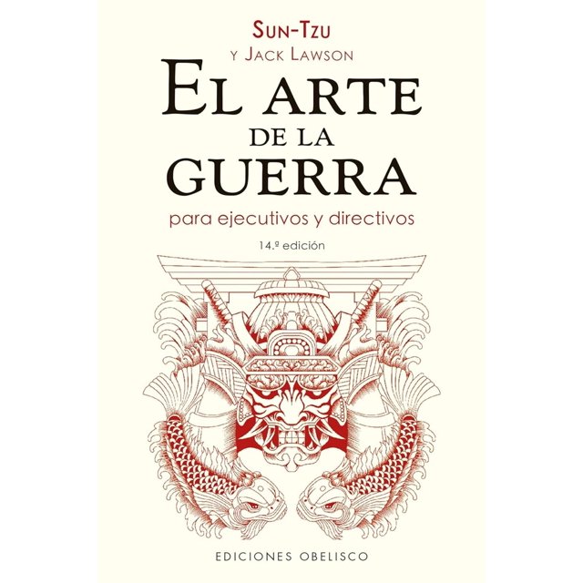 Libro El Arte De La Guerra Para Ejecutivos Y Directivos Tapa Blanda, Autor Jack Lawson, Editorial Ediciones Obelisco
