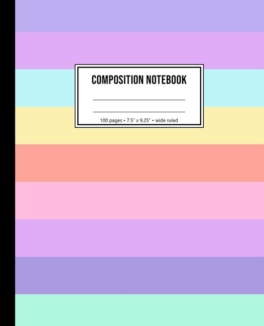 Composition Notebook Wide Ruled Pastel Color Notebook Paperback Composition Notebook Wide Ruled Pastel Color Notebook Paperback