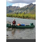 Travel Junkies 3 (Paperback)