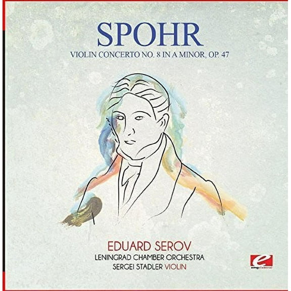 Spohr - Violin Concerto No. 8 in a Minor Op. 47 - Classical - CD