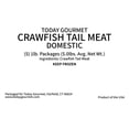 thumbnail image 3 of Today Gourmet – Crawfish Tail Meat - Domestic - (5) 1lb. Packages (Frozen), 3 of 10
