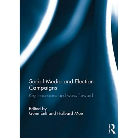 Social Media and Election Campaigns - eBook (The Best Social Media Campaigns)