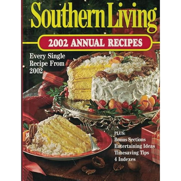 Pre-Owned Southern Living: 2002 Annual Recipes, 9780848725402, 0848725409, Hardcover, First Edition edition