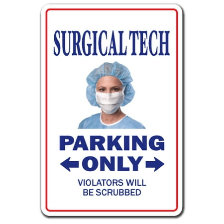 Surgical Tech Decal | Indoor/Outdoor | Funny Home D?cor for Garages, Living Rooms, Bedroom, Offices | SignMission Parking Technology Medical Md Gift Hospital Med-Surg Surgeon Decal