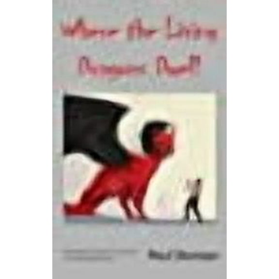 Where the Living Dragons Dwell (Paperback)